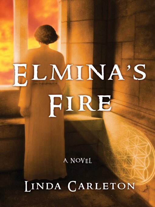 Title details for Elmina's Fire by Linda Carleton - Available